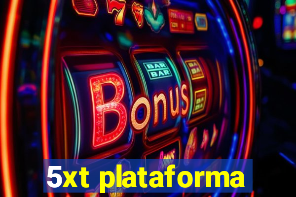 5xt plataforma